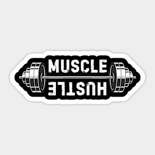 Hustle For The Muscle Sticker